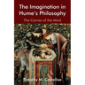 The Imagination in Hume's Philosophy: The Canvas of the Mind
