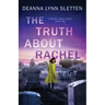 The Truth About Rachel: A Rachel Emery Novel, Book One