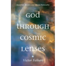 God Through Cosmic Lenses: Quantum Mystery and Infinite Personality