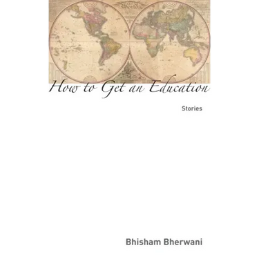 How to Get an Education: Stories