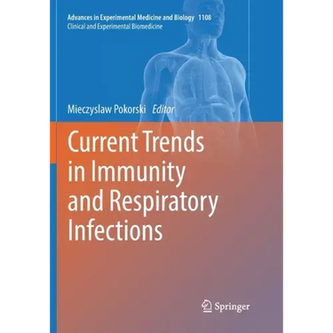 Current Trends in Immunity and Respiratory Infections