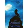 The Animal Within