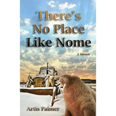 There's No Place Like Nome