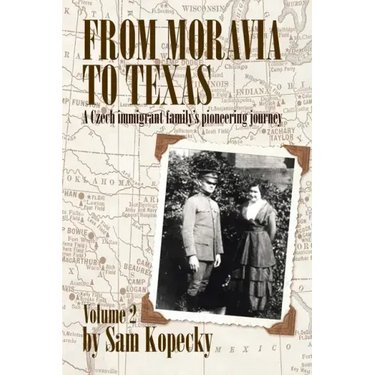 From Moravia to Texas: A Czech Immigrant Family's Pioneering Journey