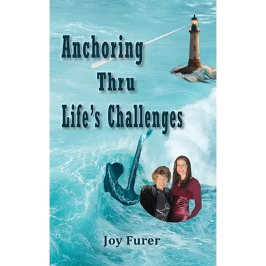 Anchoring Thru Life's Challenges
