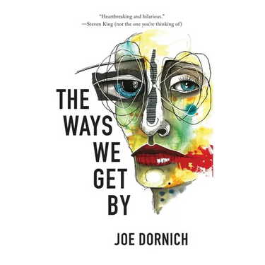 Ways We Get By