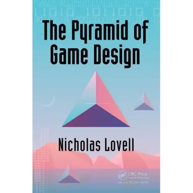 The Pyramid of Game Design: Designing, Producing and Launching Service Games