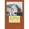 The Historic Murphy House: Hannibal, Mo., Circa 1870
