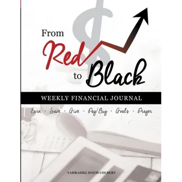 From Red To Black: Weekly Financial Journal