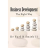 Business Development: The Right Way