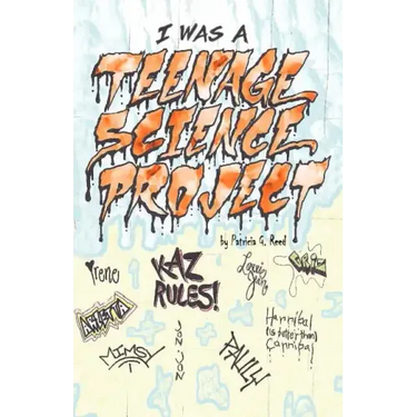 I Was a Teenage Science Project
