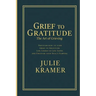 Grief to Gratitude
