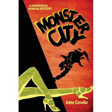 Monster City: A Hardboiled Horror Mystery