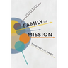 Family in Mission: Theology and Praxis