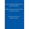 Kant's Transcendental Metaphysics: Sellars' Cassirer Lectures Notes and Other Essays