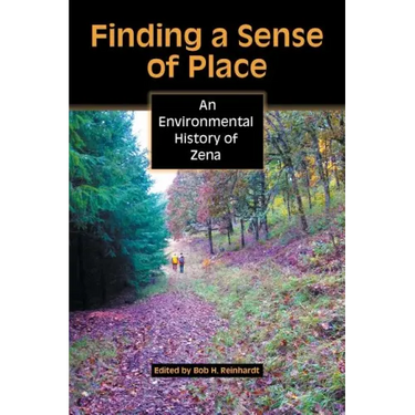 Finding a Sense of Place: An Environmental History of Zena