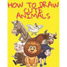 How to Draw Cute Animals: Easy and Fun Fun Learn to Draw Animals for Kids and Adults