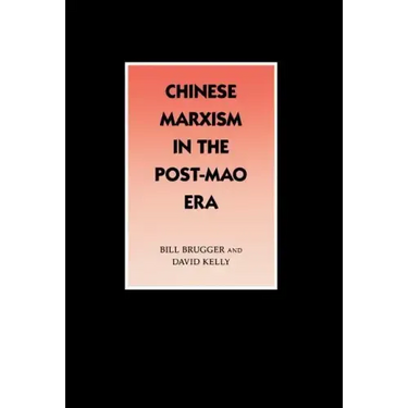 Chinese Marxism in the Post-Mao Era