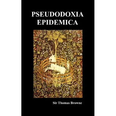 Pseudodoxia Epidemica (Hardback, Ed. Wilkins)