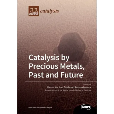 Catalysis by Precious Metals, Past and Future
