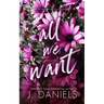All We Want