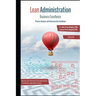 Lean Administration: From Value Stream Mapping (VSM) to Service Stream Mapping (SSM)