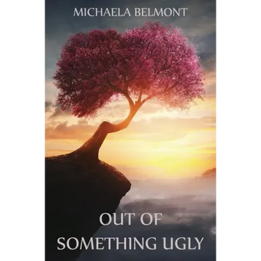 Out of Something Ugly
