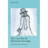 The Last Sin of Ebenezer Scrooge: Another Ghost Story of Christmas