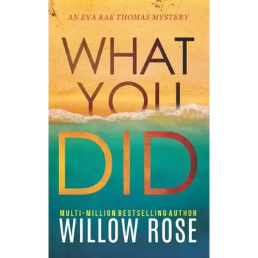 What You Did