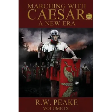 Marching With Caesar-A New Era: A New Era