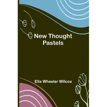 New Thought Pastels