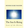 The Sun is Rising