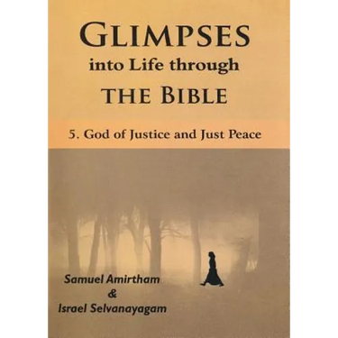 Glimpses into Life through The Bible: 5-God of Justice and Just Peace