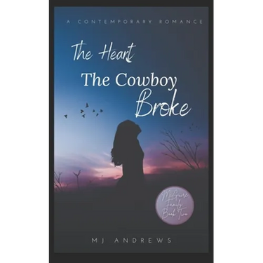 The Heart the Cowboy Broke