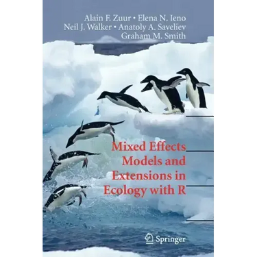 Mixed Effects Models and Extensions in Ecology with R