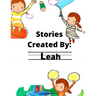 Stories Created By: Leah