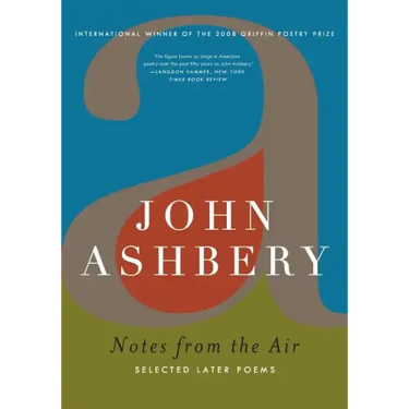 Notes from the Air: Selected Later Poems