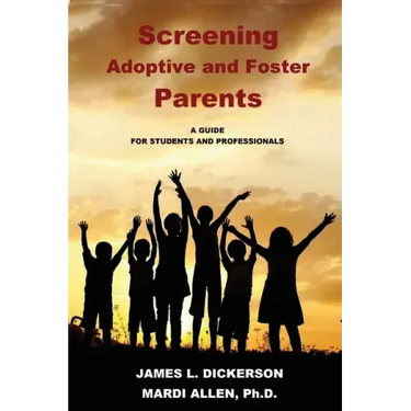 Screening Adoptive and Foster Parents