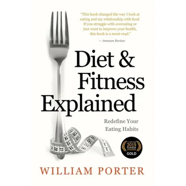 Diet and Fitness Explained