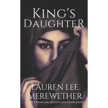 King's Daughter: A Lost Pharaoh Chronicles Complement