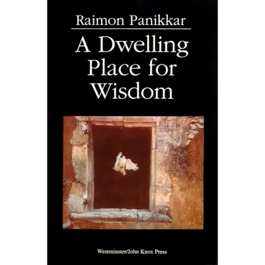 A Dwelling Place for Wisdom