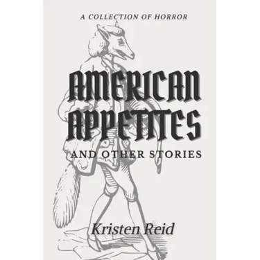 American Appetites: and Other Stories