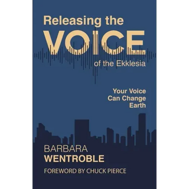 Releasing the Voice of the Ekklesia: Your Voice Can Change Earth