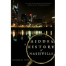 Hidden History of Nashville