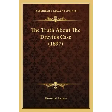 The Truth About The Dreyfus Case (1897)