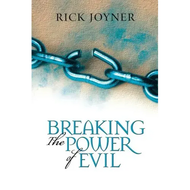 Breaking the Power of Evil
