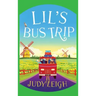 Lil's Bus Trip