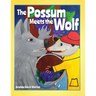 The Possum Meets the Wolf