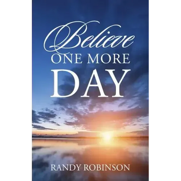 Believe One More Day