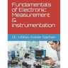 Fundamentals of Electronic Measurement & Instrumentation